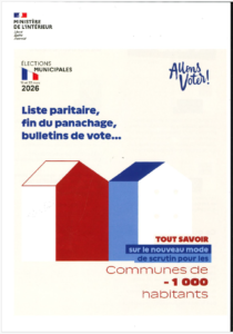 ELECTIONS MUNICIPALES 2026 – ATTENTION NOUVEAU MODE DE SCRUTIN